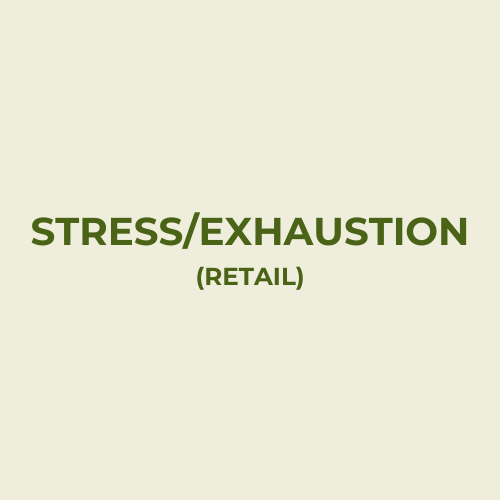 STRESS/EXHAUSTION